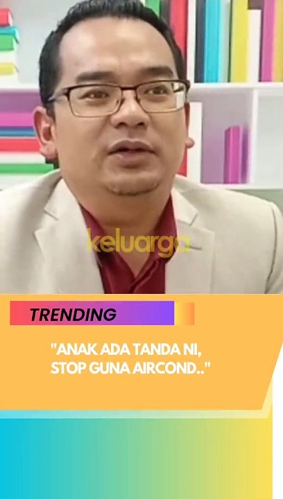 Pakar jelaskan tanda-tanda anak tak sesuai kena aircond selalu. Kasihan juga anak kalau asyik tak sihat kan?