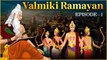 Valmiki Ramayan | Episode 1 | Baal Kaand | श्री राम जन्म कथा | Shailendra Bharti | Rajshri Soul