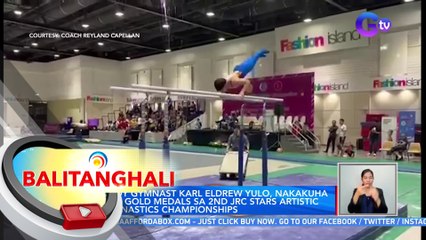 Pinoy Gymnast Karl Eldrew Yulo, nakakuha ng 4 gold medals sa 2nd JRC Stars Artistic Gymnastics Championships | BT