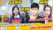 Quách Thành Danh từng muốn rời showbiz vì scandal, đồng hành mở chuỗi Nha Khoa cùng vợ đẹp _TPTT #43