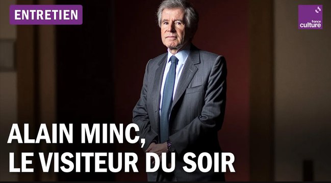 Alain Minc, le visiteur du soir - Grand entretien avec un ancien conseiller de l'Élysée