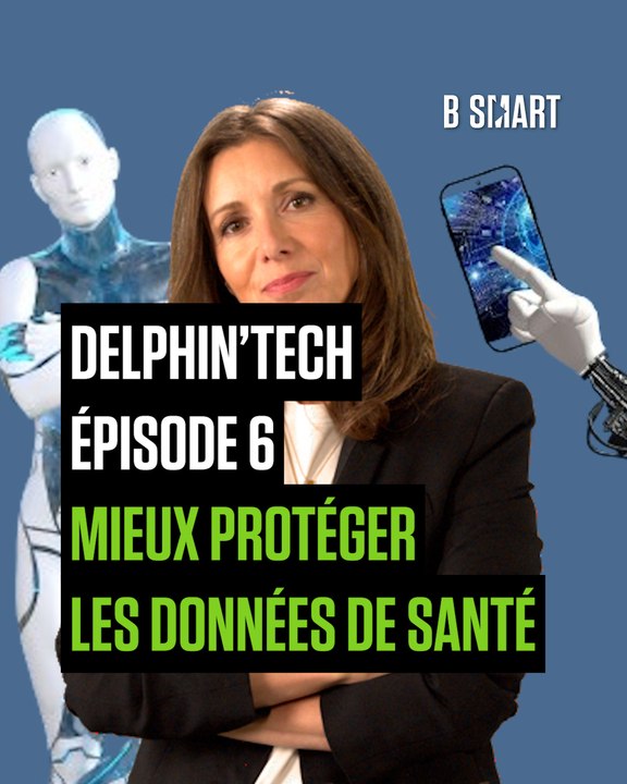 DELPH'IN TECH - Données de santé, sont-elles suffisamment protégées ?