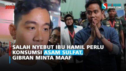Gibran Bilang Ibu Hamil Perlu Konsumsi 'Asam Sulfat', Berakhir Minta Maaf