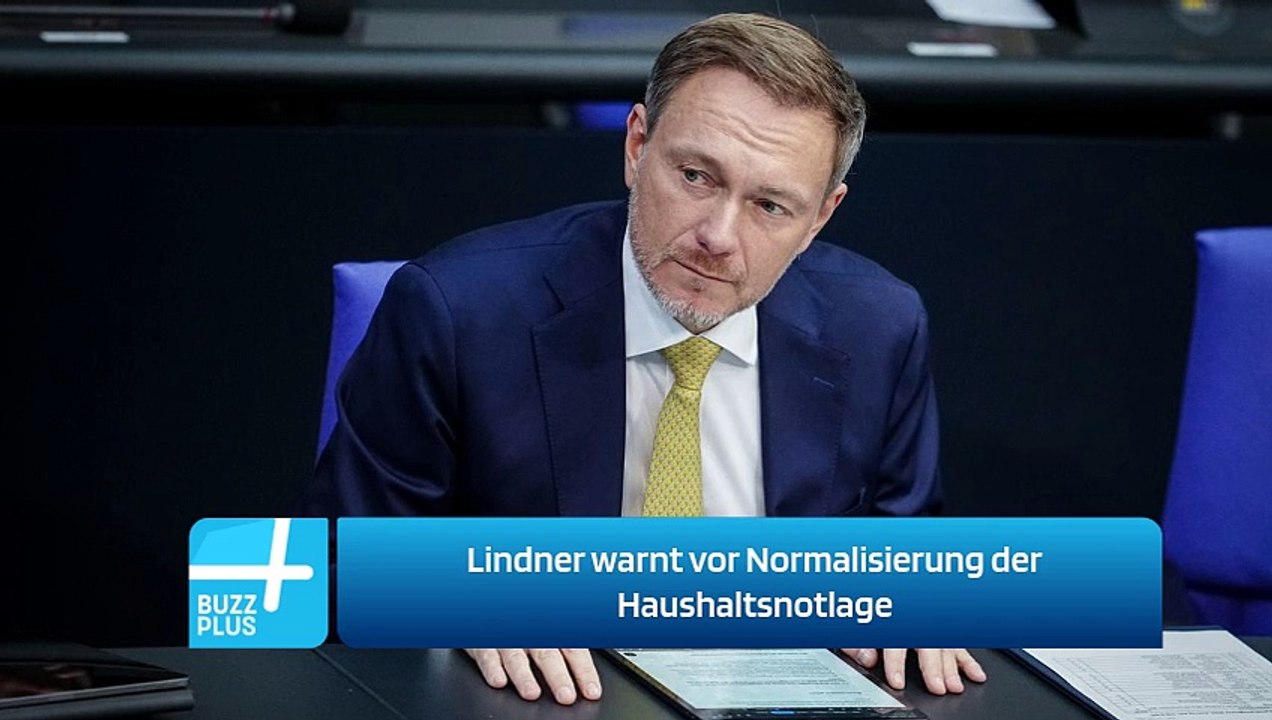 Lindner warnt vor Normalisierung der Haushaltsnotlage