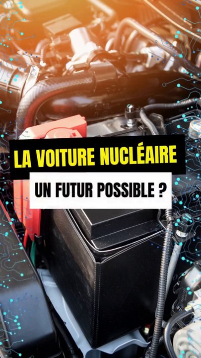 La voiture nucléaire : un futur possible ?