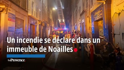 Un incendie se déclare dans un immeuble de Noailles