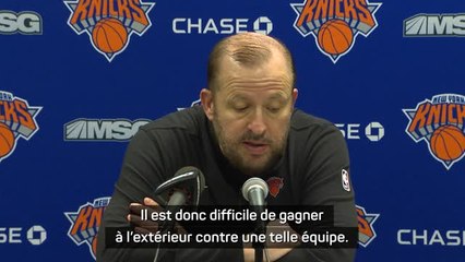 Knicks - Thibodeau : "Difficile de gagner à l'extérieur contre une telle équipe"