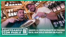 'Huffeando con Pablo': probamos el restaurante de Madrid sin carta en el que sólo sirven un plato