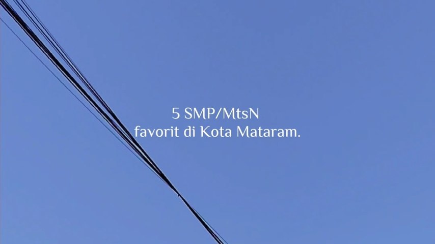 SMPN dan Mts favorit di kota Mataram