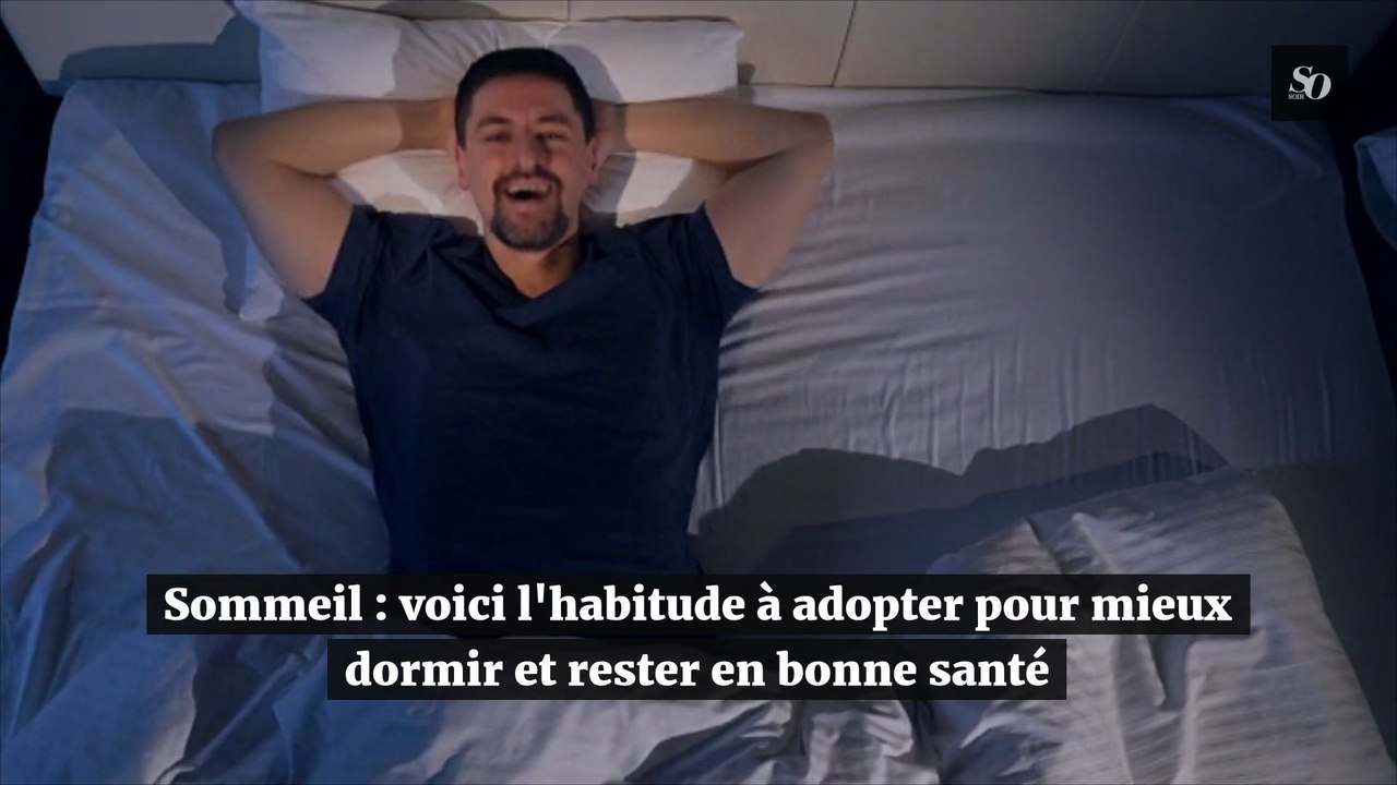 Sommeil : voici l'habitude à adopter pour mieux dormir et rester en bonne santé