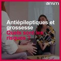 Antiépileptiques et grossesse : mieux connaître les risques pour l’enfant à naître