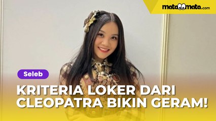 Viral Cleopatra Djapri Eks JKT48 Buka Loker ART, Isi Kriteria Bikin Netizen Geram: Gaji Ditahan 3 Bulan!