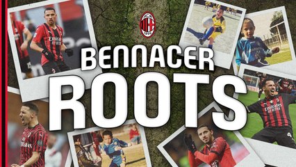 Roots: Ismaël Bennacer