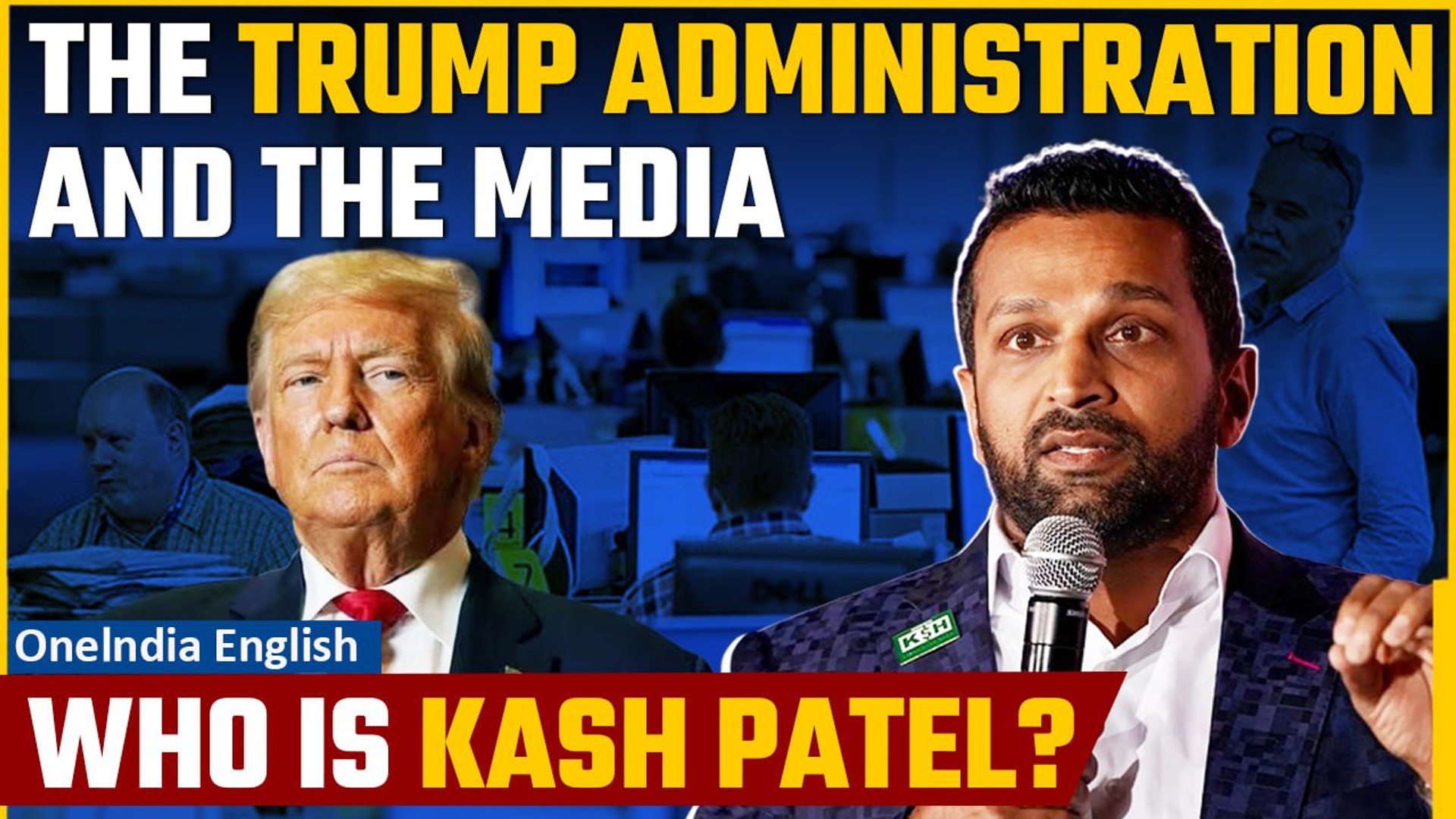 U.S: Donald Trump’s aide Kash Patel threatens to sue journalists in the U.S | Oneindia News
