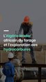 L'Algérie leader africain du forage et l'exploration des hydrocarbures