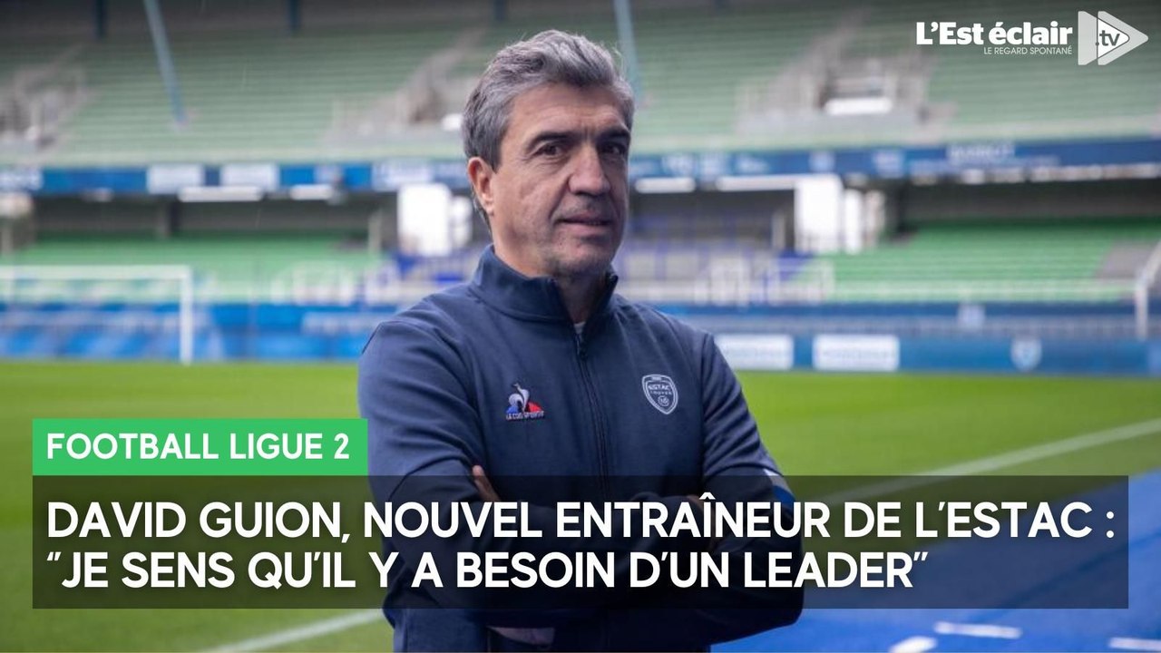 Football. Ligue 2 : les premières déclarations de David Guion, nouvel entraîneur de Troyes