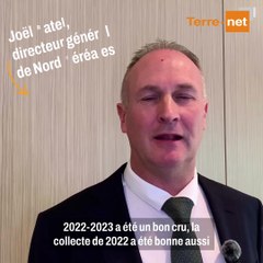 "Les années se suivent et ne se ressemblent pas" - Joël Ratel, directeur général de Nord Céréales