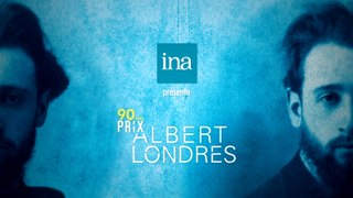 Prix Albert Londres célèbre 90 ans, retour en images avec l'Ina