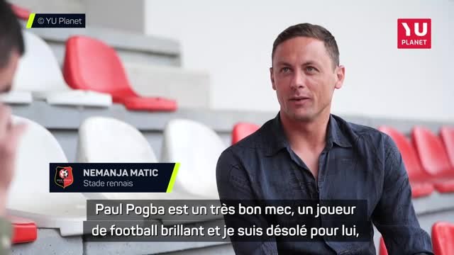 Rennes - Matic : A Manchester, Pogba était en retard tous les jours