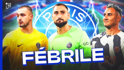 Pourquoi Donnarumma va perdre sa place au PSG