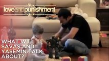 What will Savaş and Yasemin talk about?| Love and Punishment - Episode 25