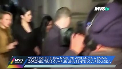 Corte de EU eleva el nivel de  vigilancia a Emma Coronel tras cumplir una sentencia reducida