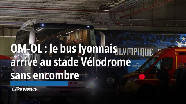OM-OL : le bus lyonnais arrive au stade Vélodrome sans encombre