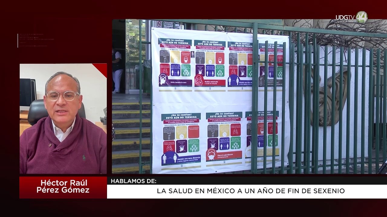 La salud en México a un año de fin de sexenio: Héctor Raúl Pérez Gómez