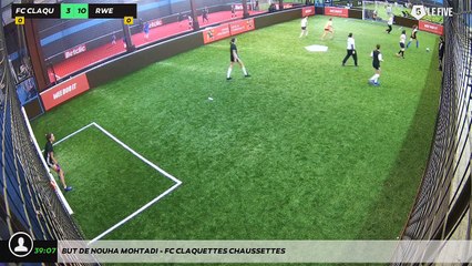 But de nouha mohtadi - FC CLAQUETTES CHAUSSETTES