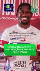 Náutico encaminha a contratação de atacante Paulo Sérgio