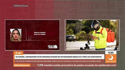 Na Paraíba, consumidores estão proibidos de exigir que entregadores subam até a porta do apartamento