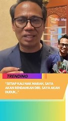 Khairul Abdullah kongsikan cara kawal rasa marah, yang penting turunkan ego dan rendahkan diri