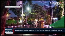 Kericuhan Suporter PSIS Semarang Vs PSS Sleman, Polisi Periksa 13 Orang Saksi