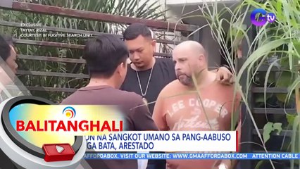 Briton na sangkot umano sa pang-aabuso sa mga bata, arestado | BT