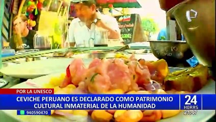 Ceviche peruano es declarado Patrimonio Cultural Inmaterial de la Humanidad