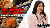 Noche Buena Price Guide - Paano binabantayan ng DTI? | The Mangahas Interviews