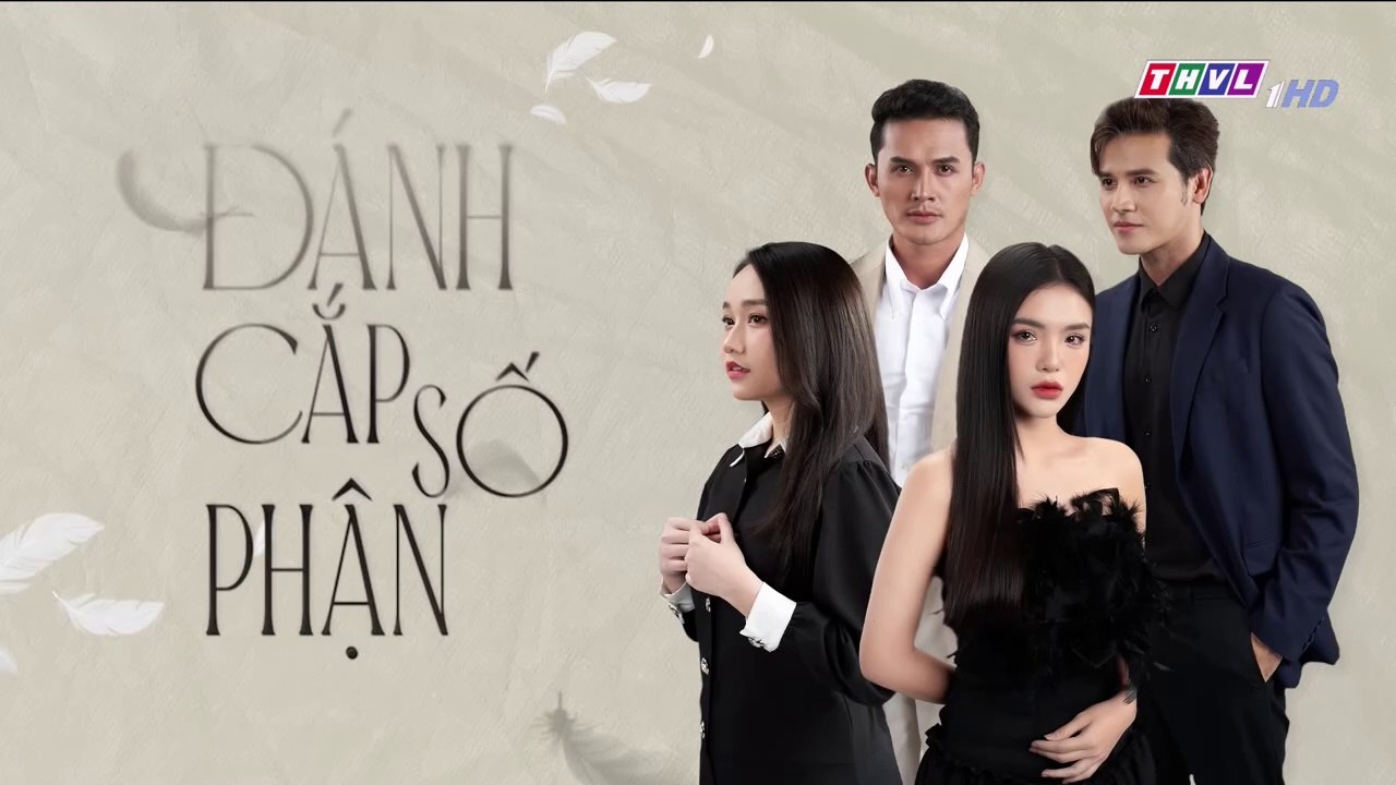 Film- Đánh Cắp Số Phận Tập 9 - Phim Việt Nam