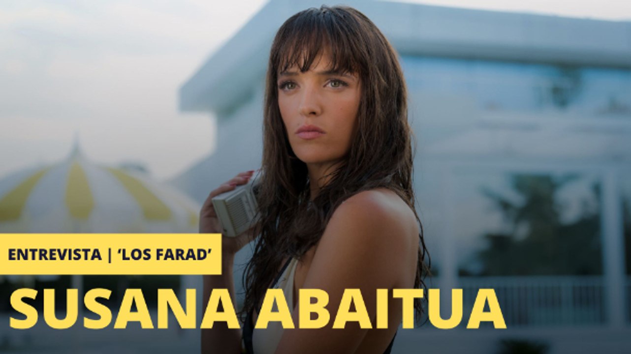 'Los Farad' | Entrevista a Susana Abaitua - Vídeo Dailymotion