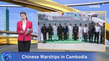 U.S. Closely Monitoring Reports of Chinese Warships Docked in Cambodia