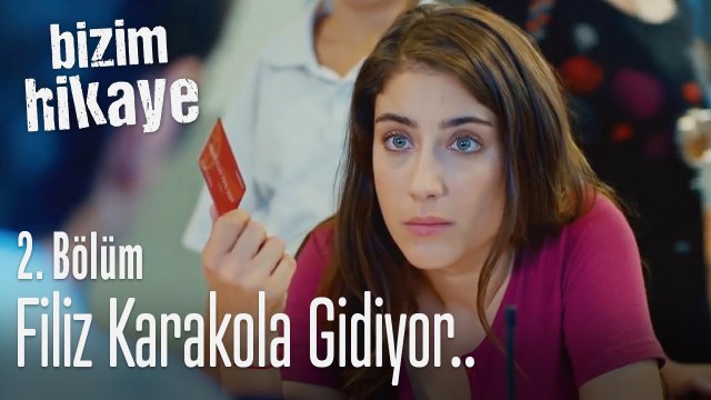 Filiz karakola gidiyor.. - Bizim Hikaye 2. Bölüm