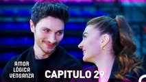 Amor Lógica Venganza Capitulo 29 (Versión Extendida)