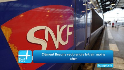 Clément Beaune veut rendre le train moins cher