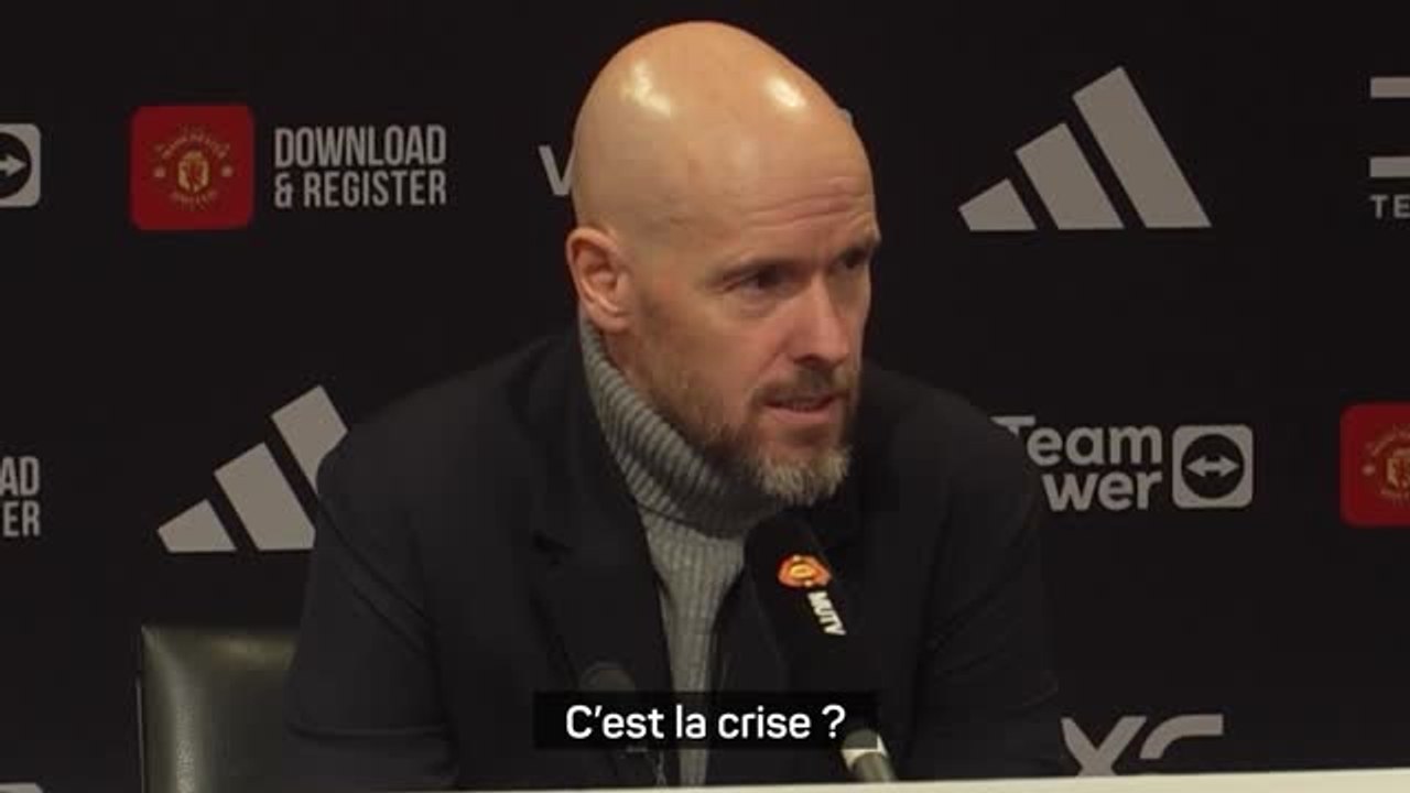 15e j. - Ten Hag : "C'est la crise ? Pas pour nous"
