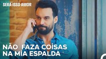 Os Planos Secretos Da Efen - Será Isso Amor Episodio 53
