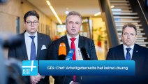 GDL-Chef: Arbeitgeberseite hat keine Lösung