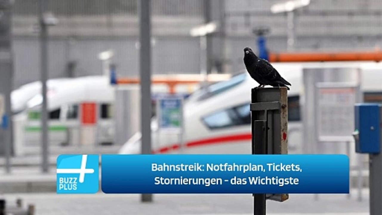 Bahnstreik: Notfahrplan, Tickets, Stornierungen - das Wichtigste