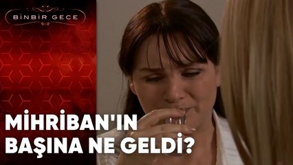 Mihriban'ın Başı Belada - Binbir Gece | 17.Bölüm