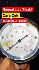 Cara cek tekanan oli mesin mobil, normal atau tidak_HD