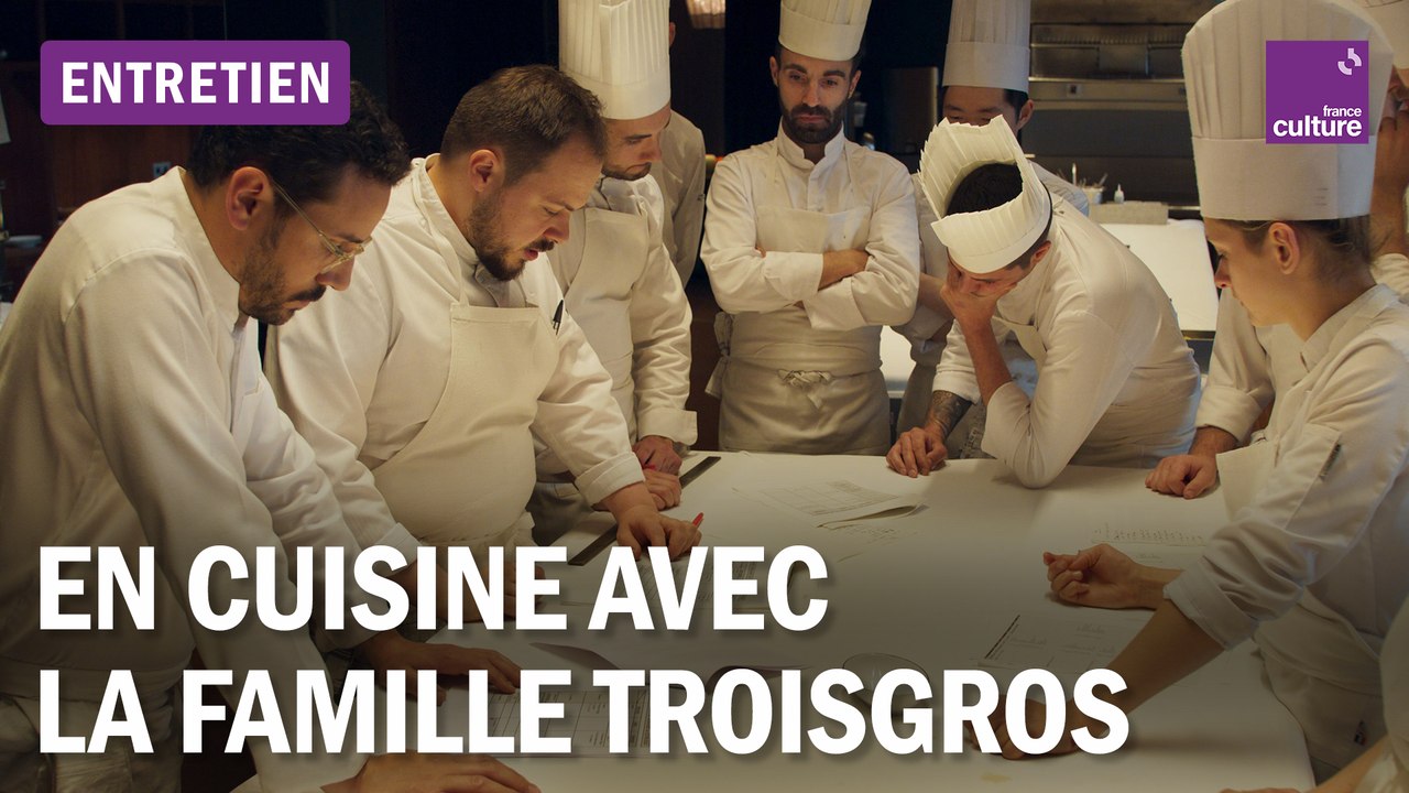 En cuisine avec la famille Troisgros