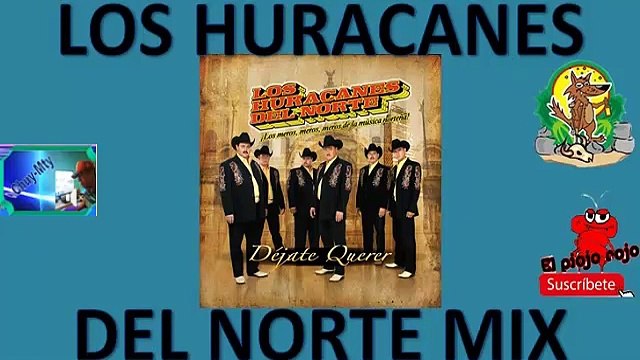 Los Huracanes Del Norte Corridos Chingones El Mejor Minimix para ti